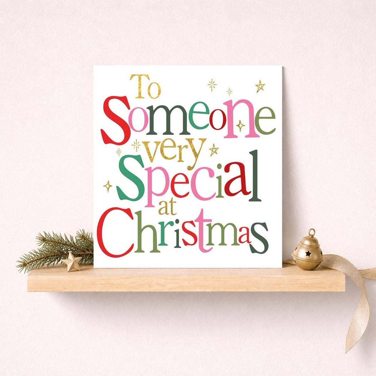 Christmas Card - To Someone Very Special At Christmas