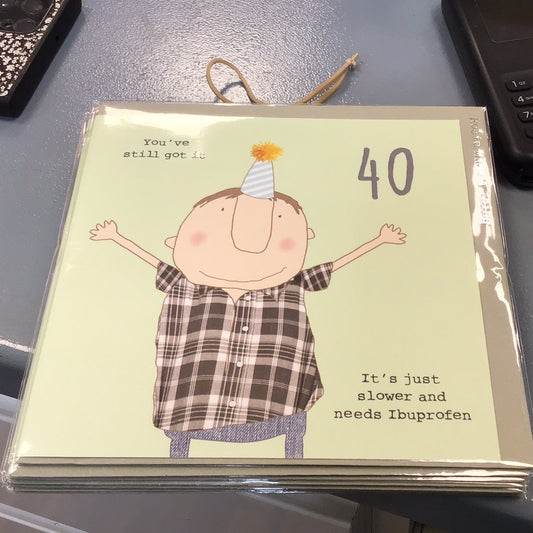 40 birthday card Rosie made a thing