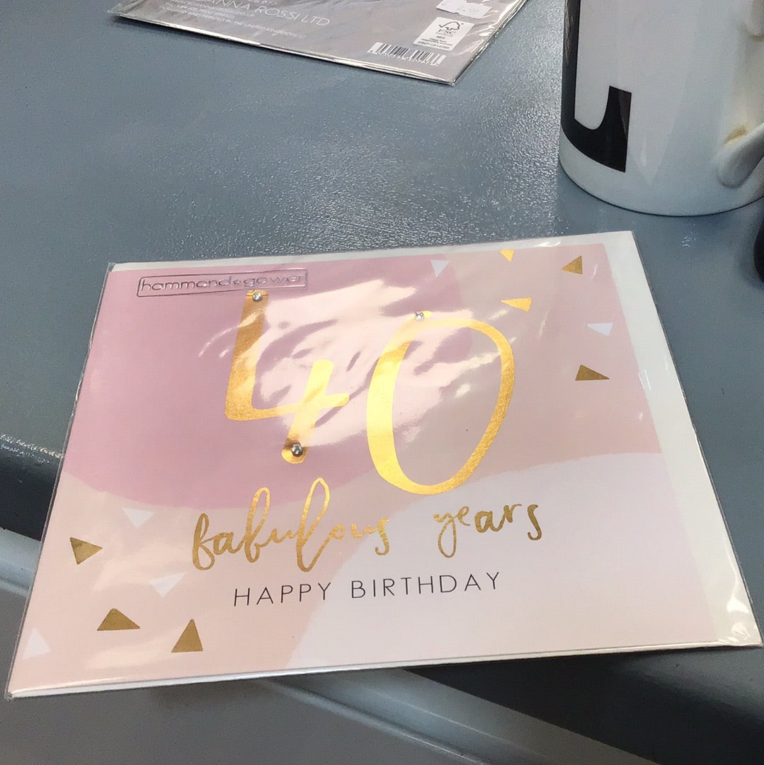 40 birthday card Hammond and Gower